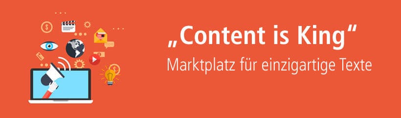"Content is King" - Dieses Motto ist die Dienstleistung von content.de, dem Texter-Markplatz für Unique-Text-Content!