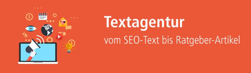 Textagentur für Webtexte, Content-Marketing, Ebooks und vieles mehr!